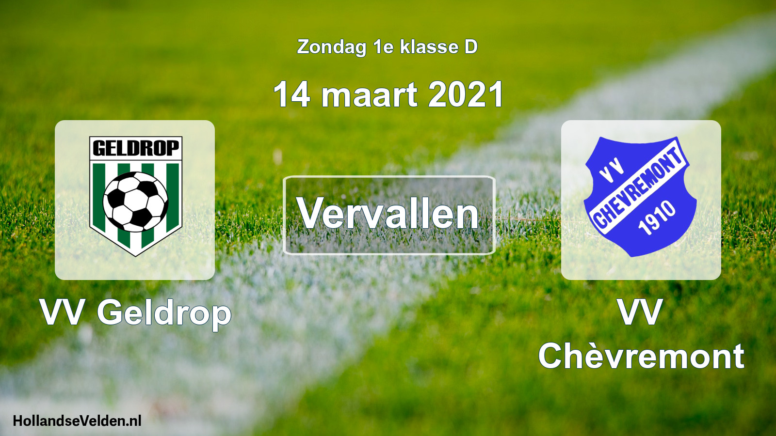 Scheduled Match: VV Geldrop - VV Chèvremont (14 March 2021)
