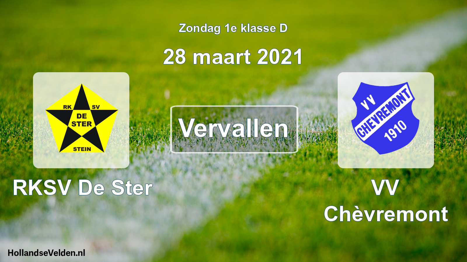 Scheduled Match: RKSV De Ster - VV Chèvremont (28 March 2021)