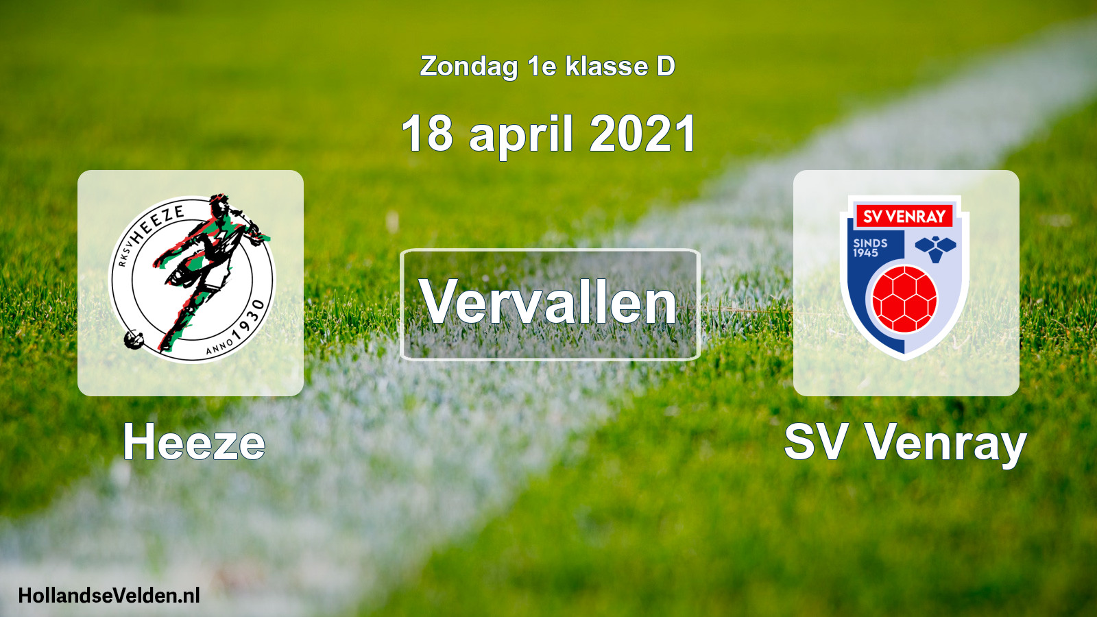 Scheduled Match: Heeze - SV Venray (18 April 2021)