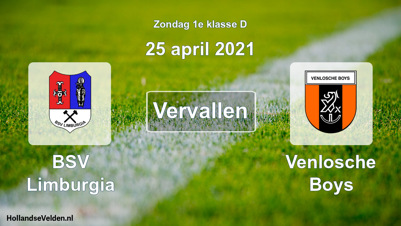 Scheduled Match: BSV Limburgia - Venlosche Boys (25 April 2021)