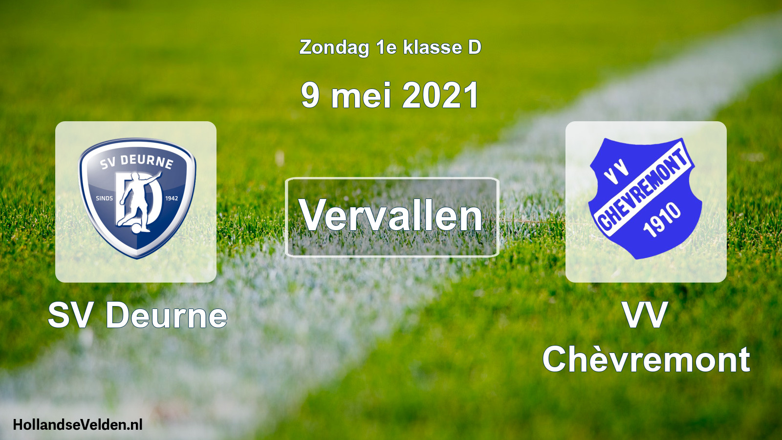 Scheduled Match: SV Deurne - VV Chèvremont (9 May 2021)