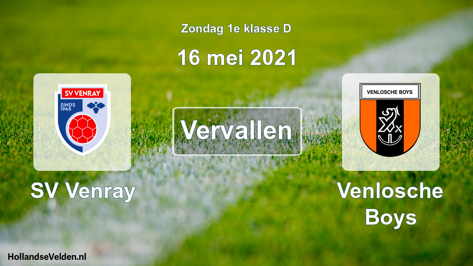 Scheduled Match: SV Venray - Venlosche Boys (16 May 2021)