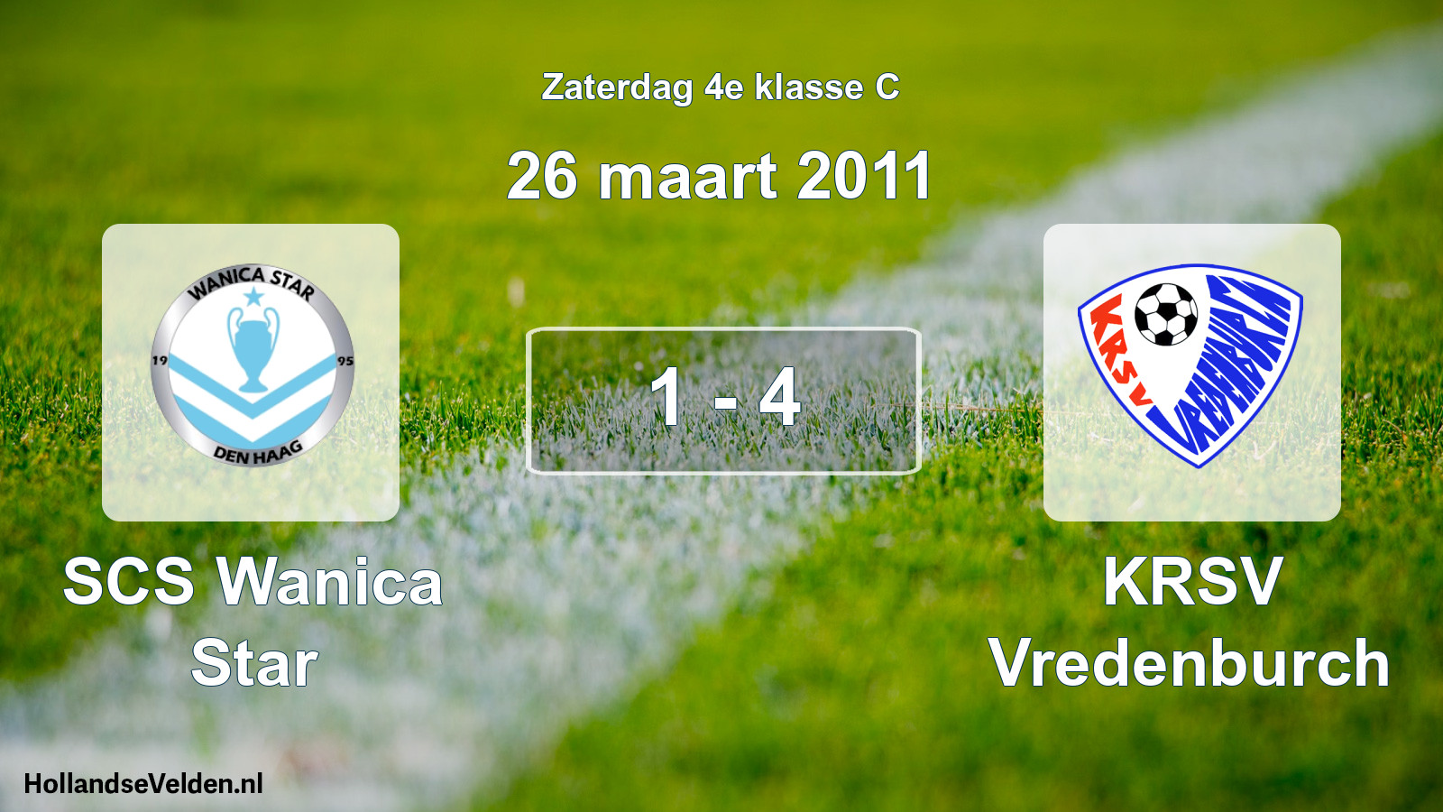 Total number of matches played: SCS Wanica Star - KRSV Vredenburch 1 - 4 (26 March 2011)