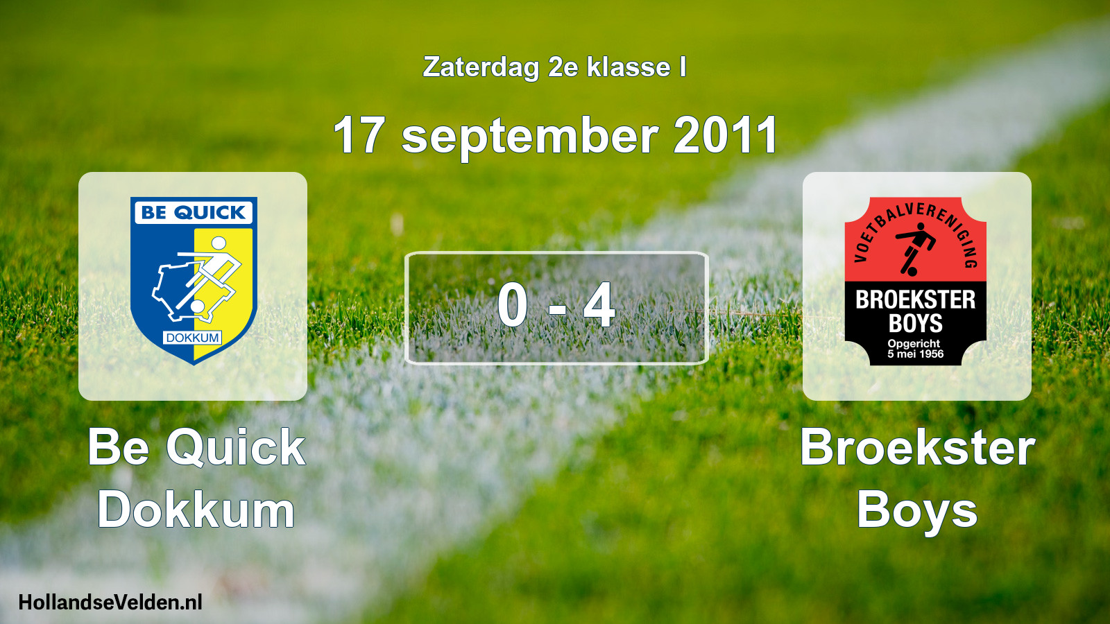 Total number of matches played: Be Quick Dokkum - Broekster Boys 0 - 4 (17 September 2011)