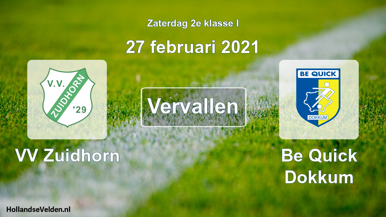 Scheduled Match: VV Zuidhorn - Be Quick Dokkum (27 February 2021)