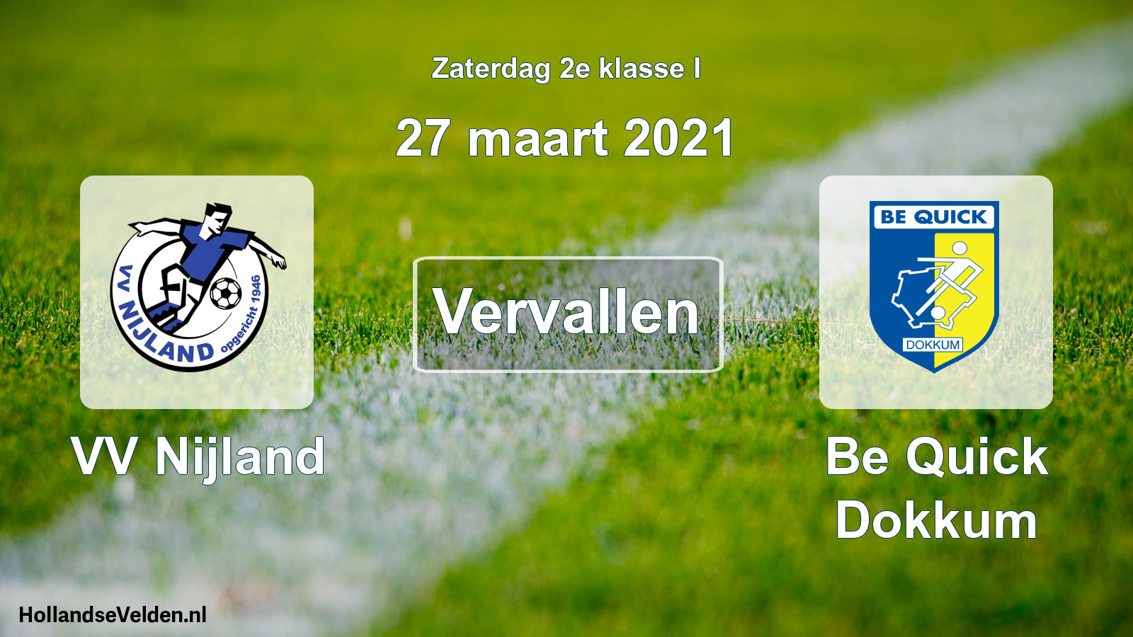 Scheduled Match: VV Nijland - Be Quick Dokkum (27 March 2021)