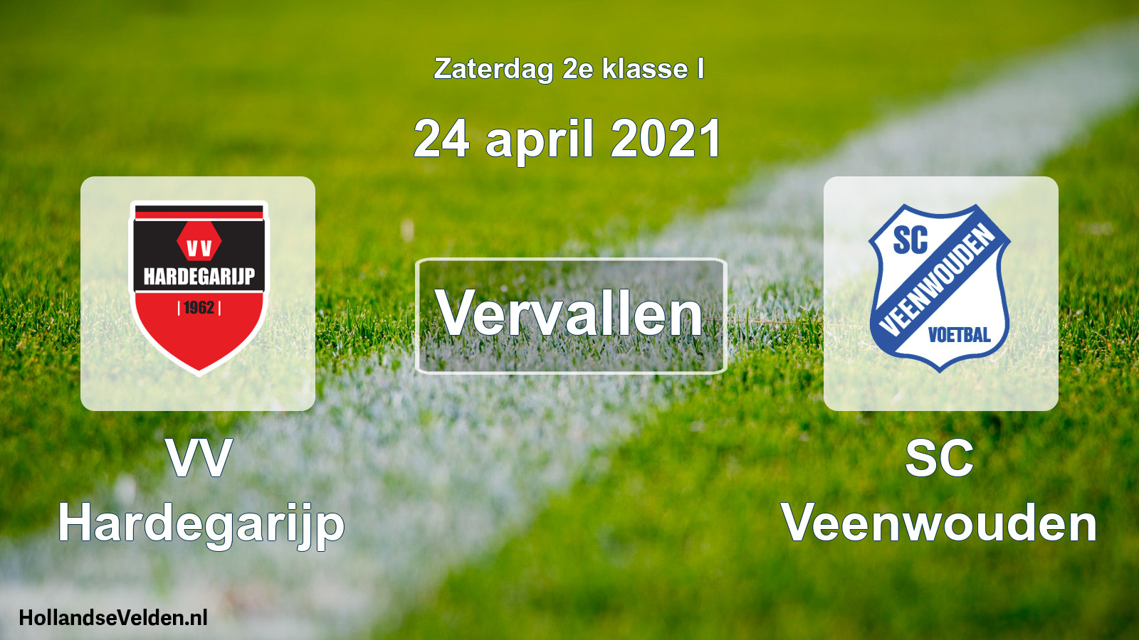 Scheduled Match: VV Hardegarijp - SC Veenwouden (24 April 2021)