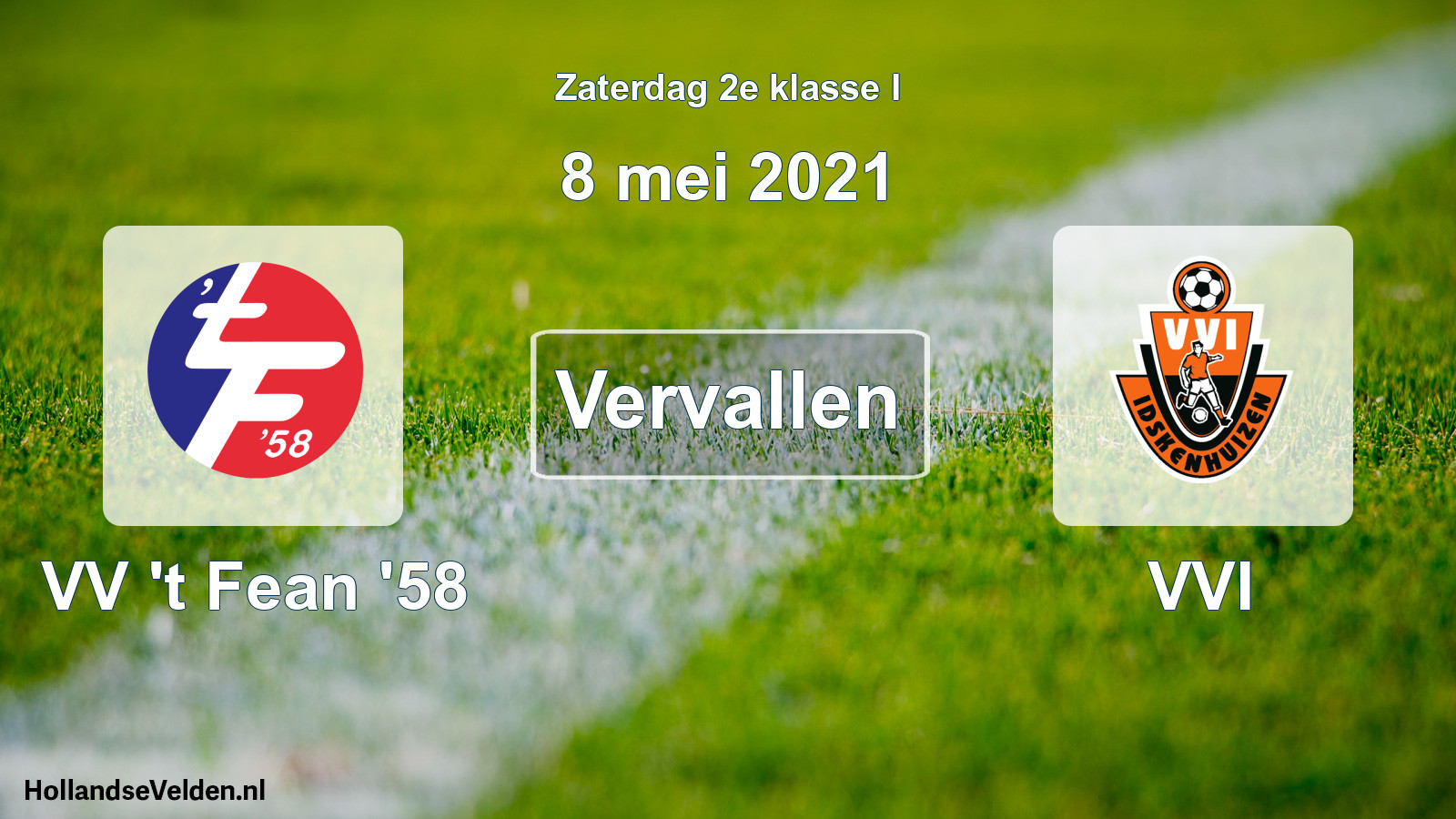 Scheduled Match: VV 't Fean '58 - VVI (8 May 2021)