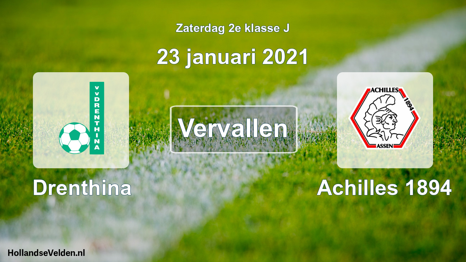 Scheduled Match: Drenthina - Achilles 1894 (23 January 2021)