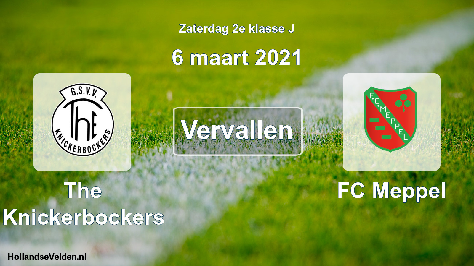 Scheduled Match: The Knickerbockers - FC Meppel (6 March 2021)