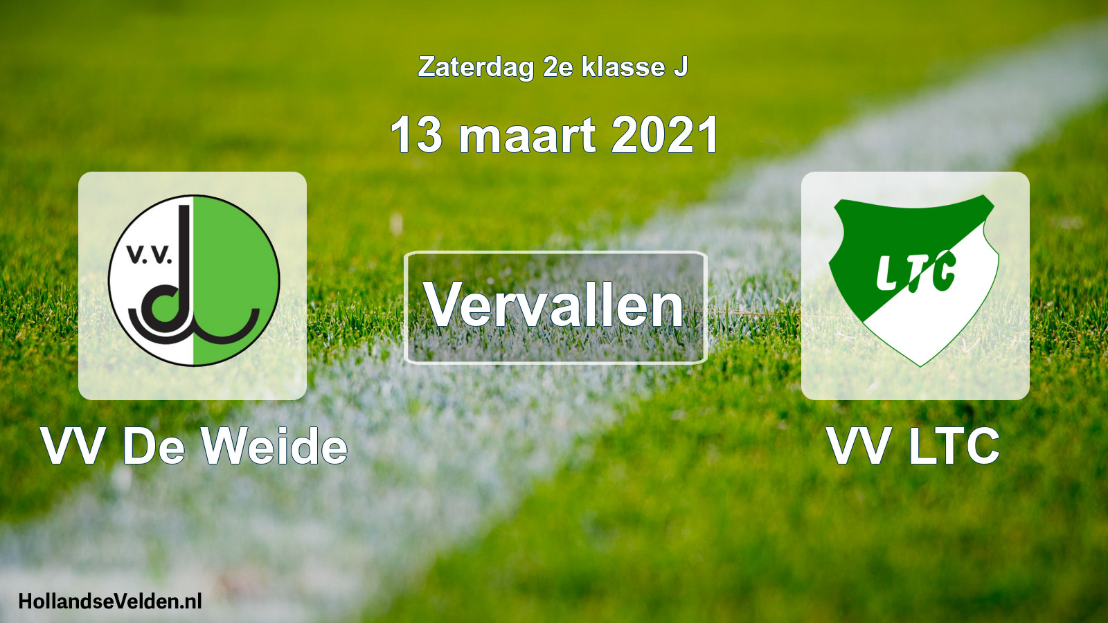 Scheduled Match: VV De Weide - VV LTC (13 March 2021)