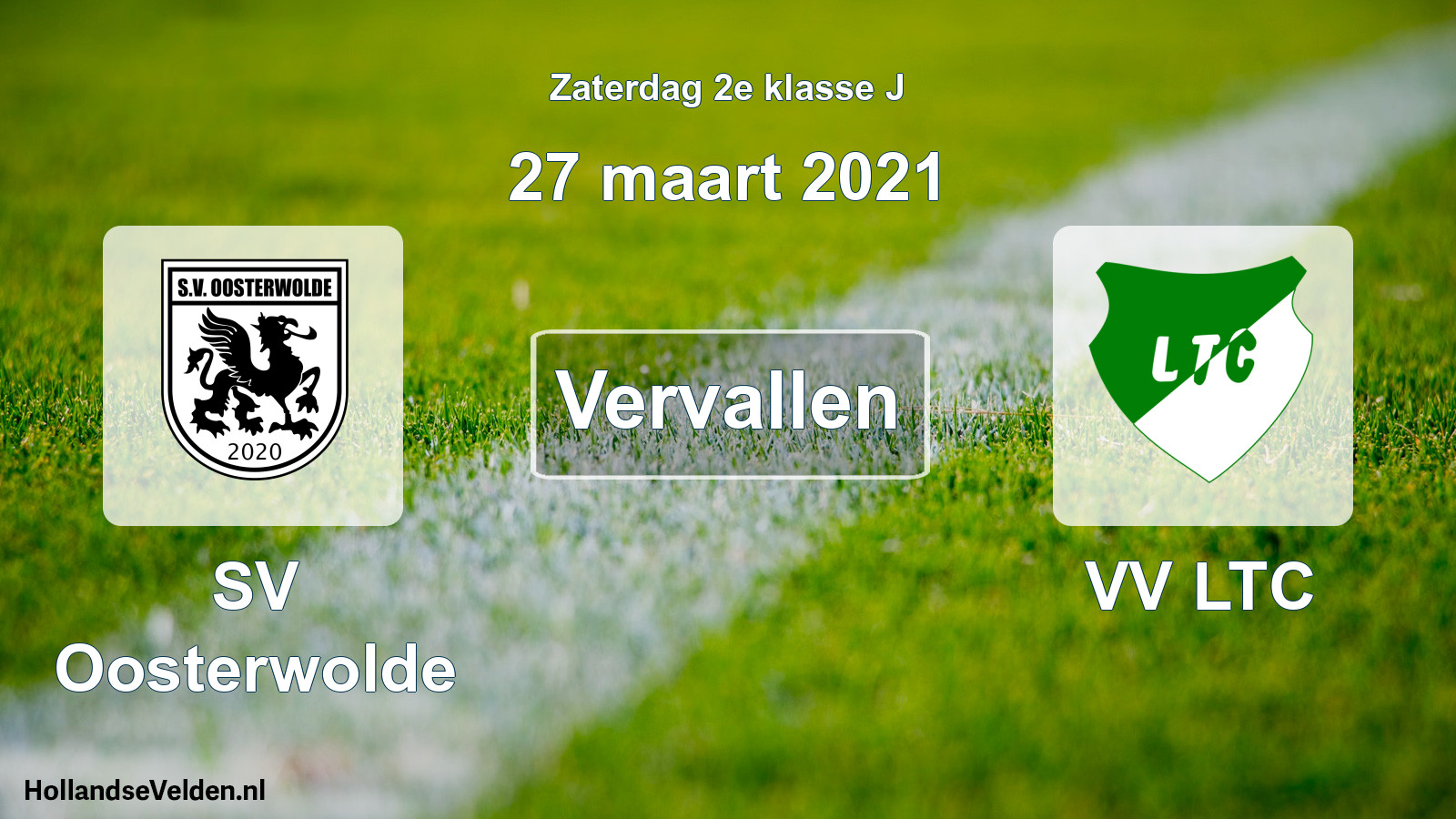 Scheduled Match: SV Oosterwolde - VV LTC (27 March 2021)