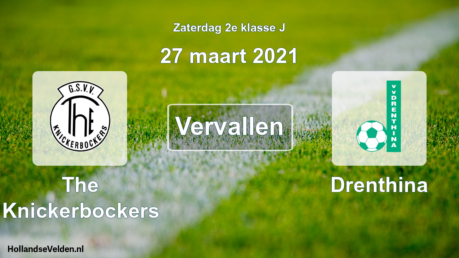 Scheduled Match: The Knickerbockers - Drenthina (27 March 2021)