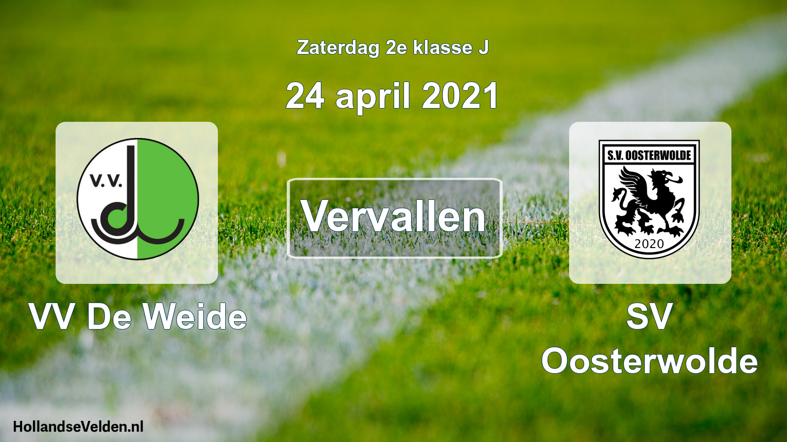 Scheduled Match: VV De Weide - SV Oosterwolde (24 April 2021)