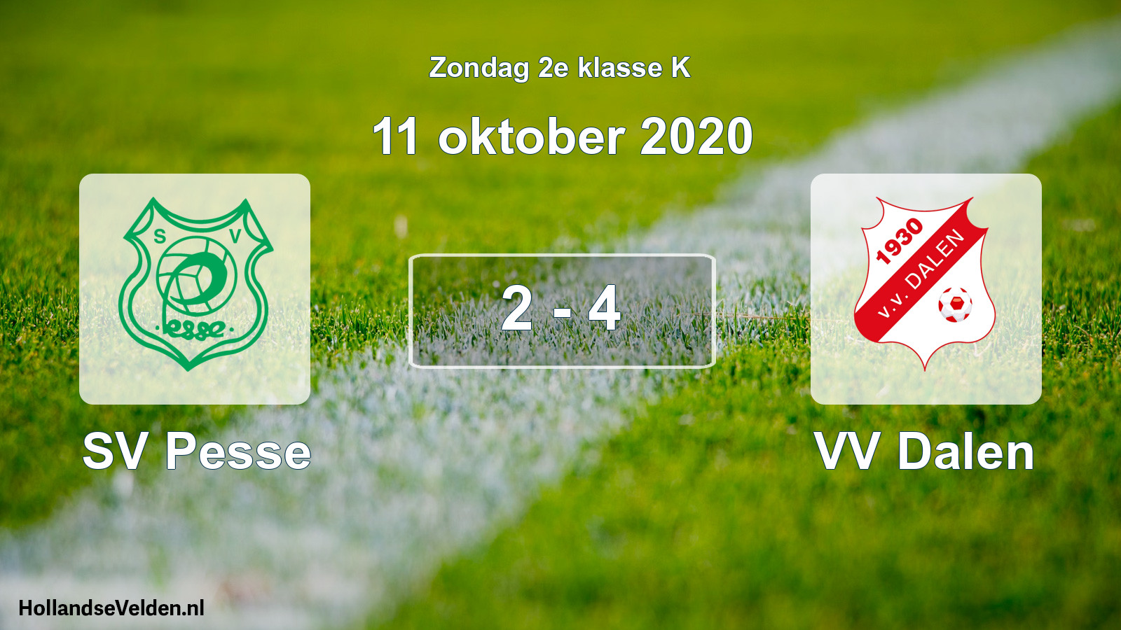 Total number of matches played: SV Pesse - VV Dalen 2 - 4 (11 October 2020)