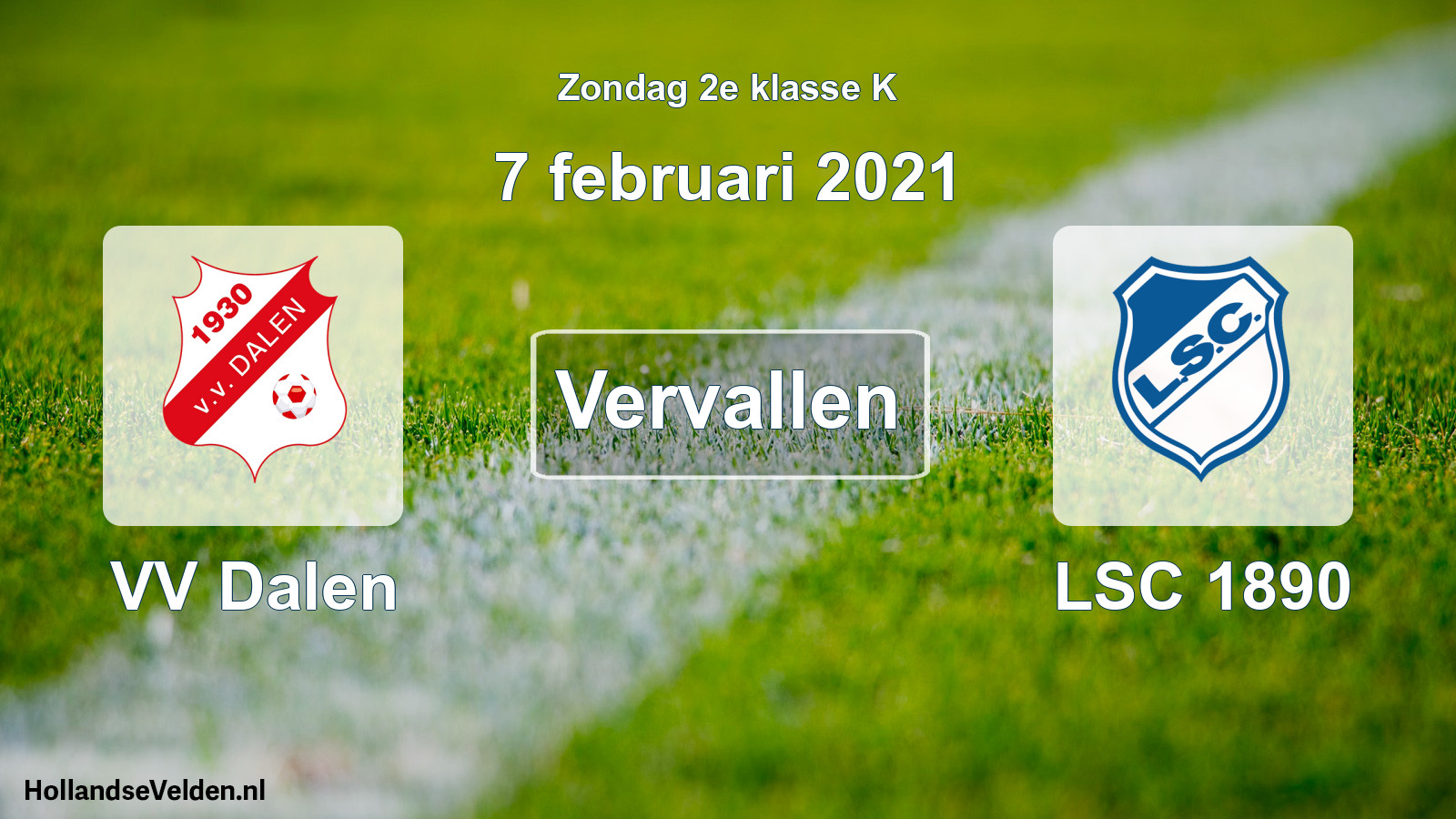 Scheduled Match: VV Dalen - LSC 1890 (7 February 2021)