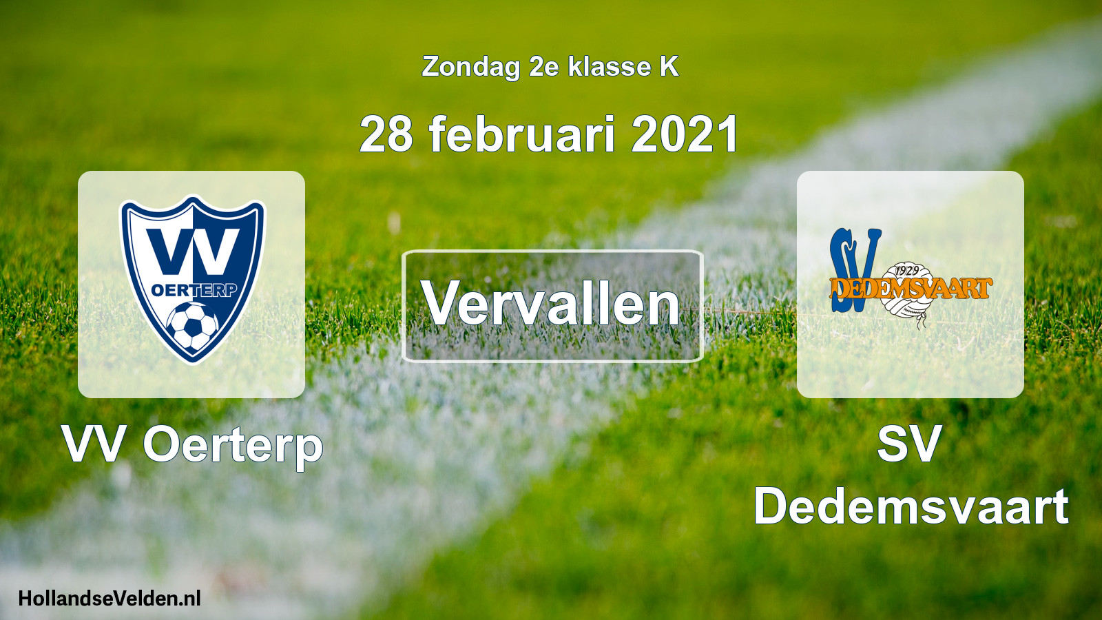 Scheduled Match: VV Oerterp - SV Dedemsvaart (28 February 2021)