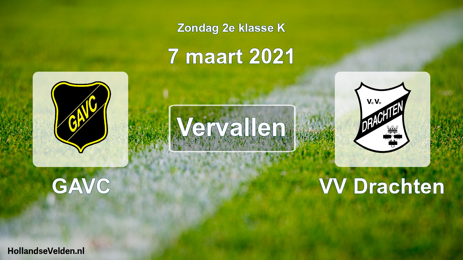 Scheduled Match: GAVC - VV Drachten (7 March 2021)
