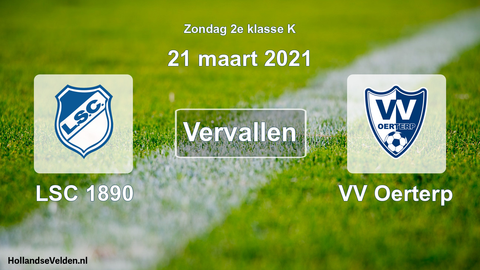 Scheduled Match: LSC 1890 - VV Oerterp (21 March 2021)