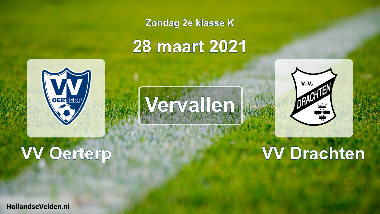 Scheduled Match: VV Oerterp - VV Drachten (28 March 2021)