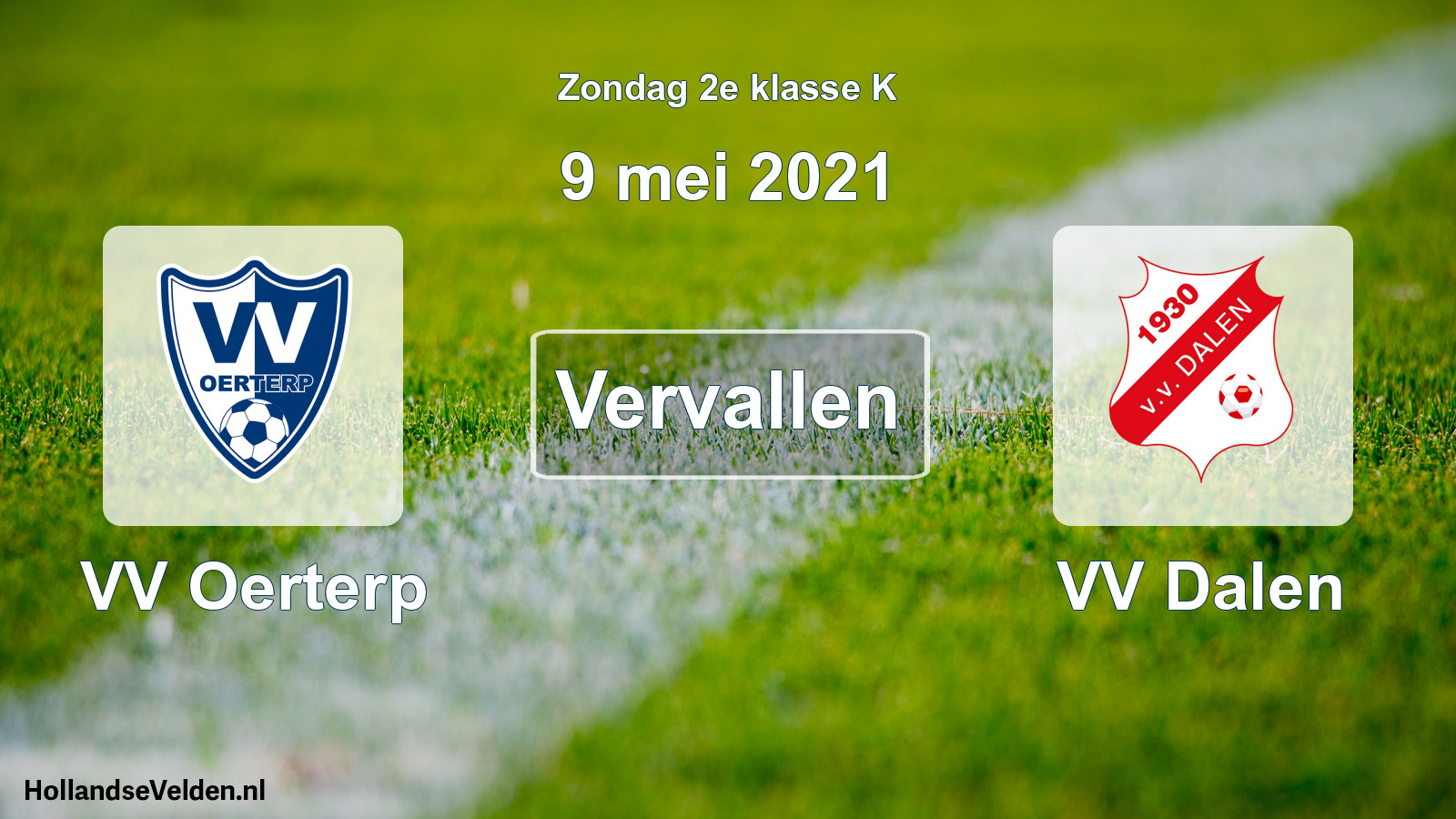Scheduled Match: VV Oerterp - VV Dalen (9 May 2021)