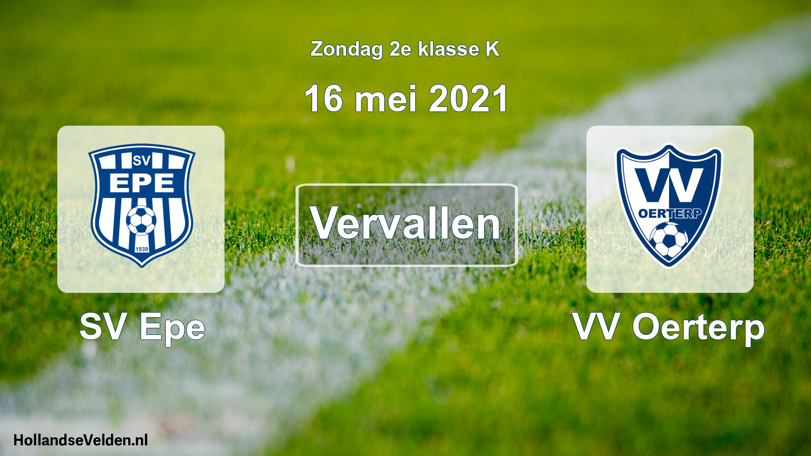 Scheduled Match: SV Epe - VV Oerterp (16 May 2021)