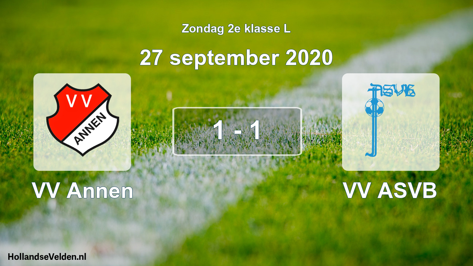 Total number of matches played: VV Annen - VV ASVB 1 - 1 (27 September 2020)