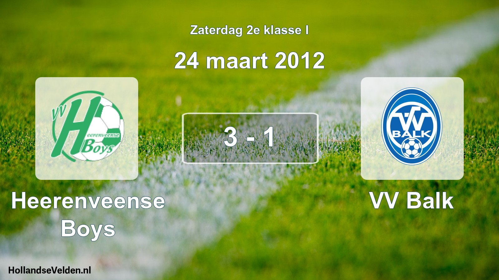 Total number of matches played: Heerenveense Boys - VV Balk 3 - 1 (24 March 2012)