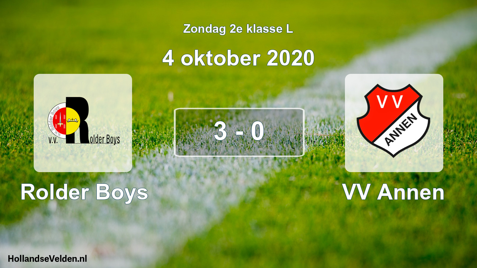 Total number of matches played: Rolder Boys - VV Annen 3 - 0 (4 October 2020)