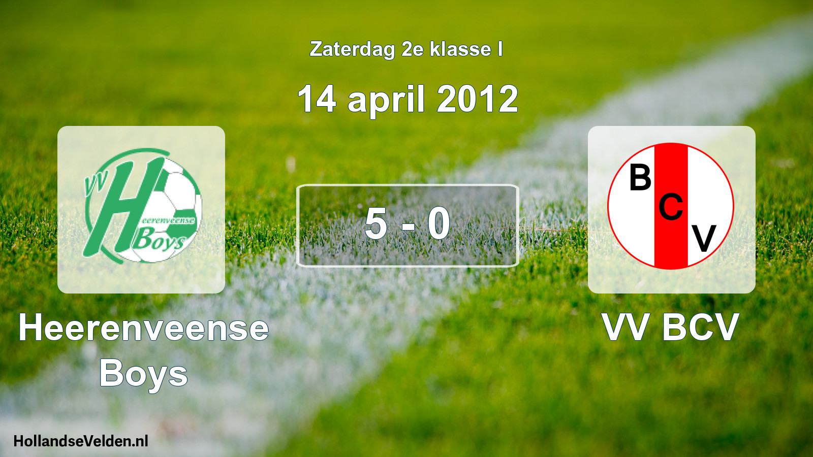 Total number of matches played: Heerenveense Boys - VV BCV 5 - 0 (14 April 2012)
