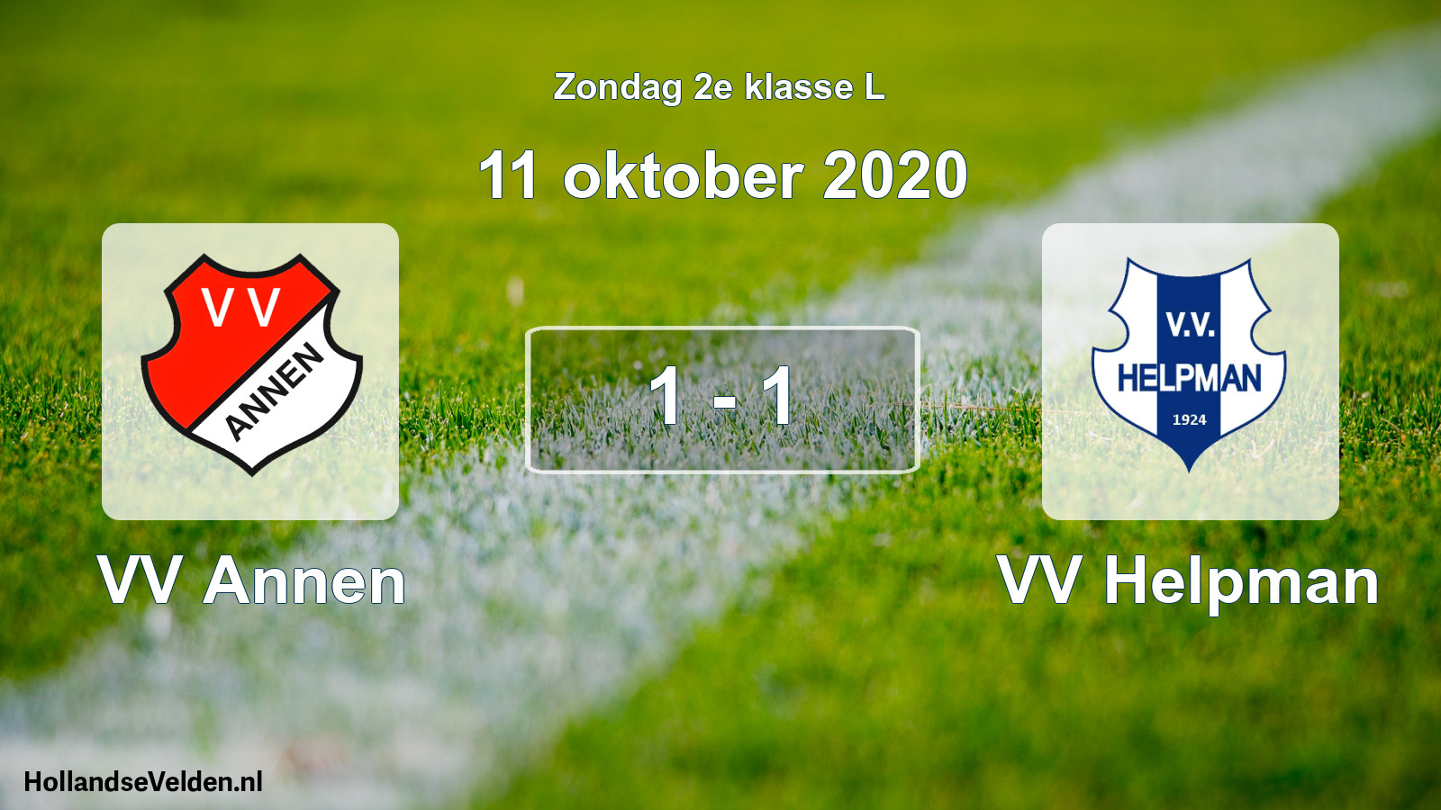 Total number of matches played: VV Annen - VV Helpman 1 - 1 (11 October 2020)