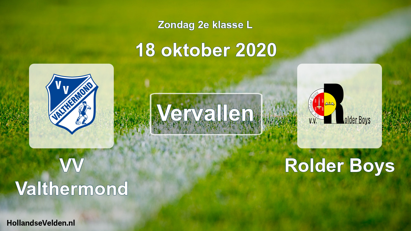 Scheduled Match: VV Valthermond - Rolder Boys (18 October 2020)