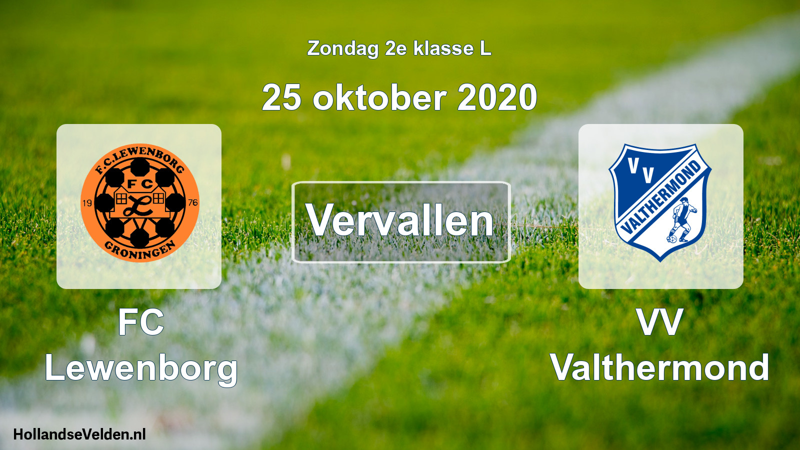 Scheduled Match: FC Lewenborg - VV Valthermond (25 October 2020)