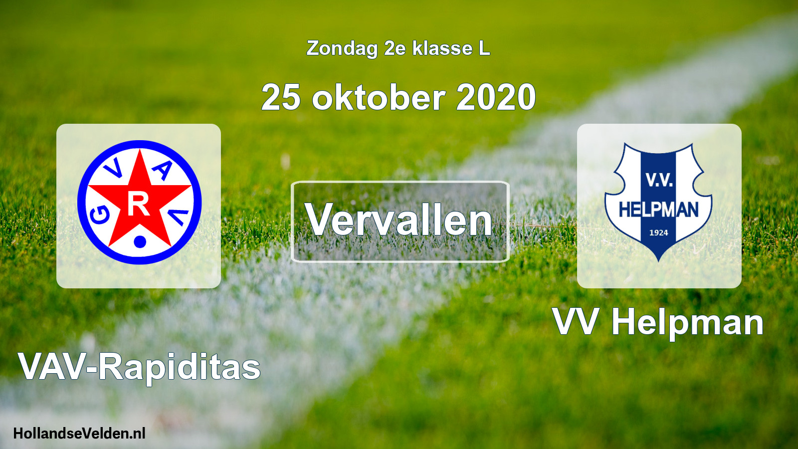 Scheduled Match: GVAV-Rapiditas - VV Helpman (25 October 2020)