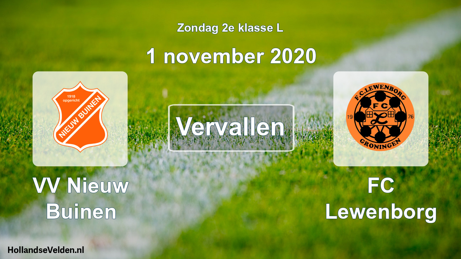 Scheduled Match: VV Nieuw Buinen - FC Lewenborg (1 November 2020)