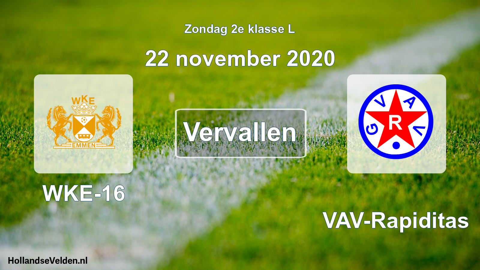 Scheduled Match: WKE-16 - GVAV-Rapiditas (22 November 2020)