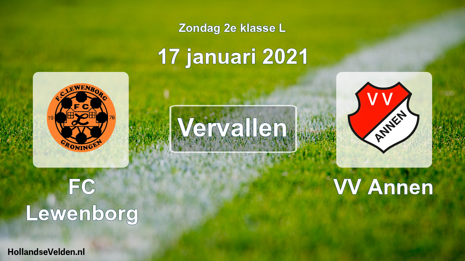 Scheduled Match: FC Lewenborg - VV Annen (17 January 2021)