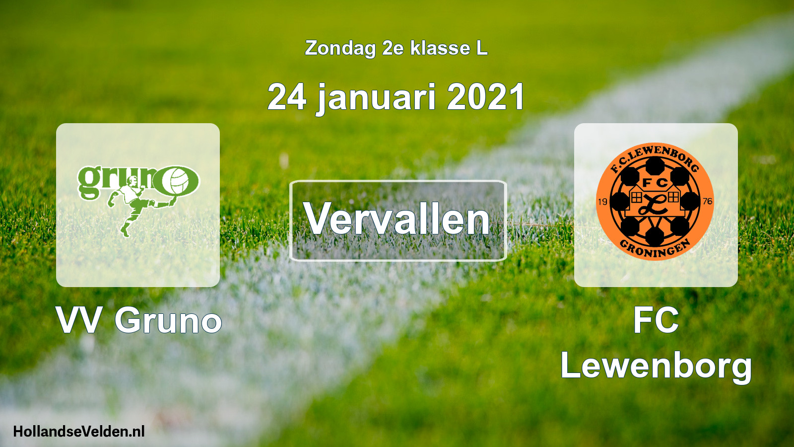 Scheduled Match: VV Gruno - FC Lewenborg (24 January 2021)