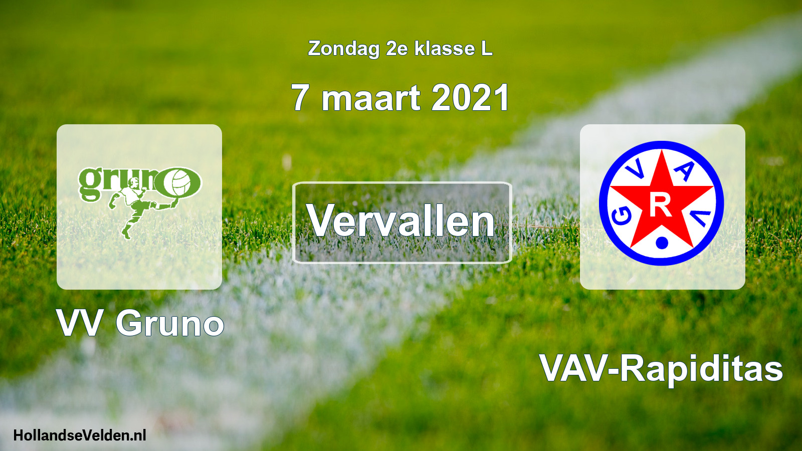 Scheduled Match: VV Gruno - GVAV-Rapiditas (7 March 2021)