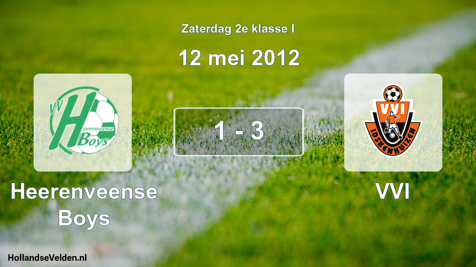 Total number of matches played: Heerenveense Boys - VVI 1 - 3 (12 May 2012)