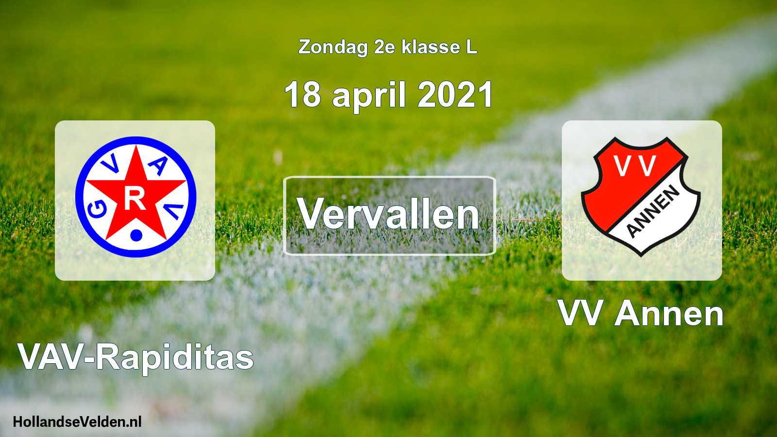 Scheduled Match: GVAV-Rapiditas - VV Annen (18 April 2021)