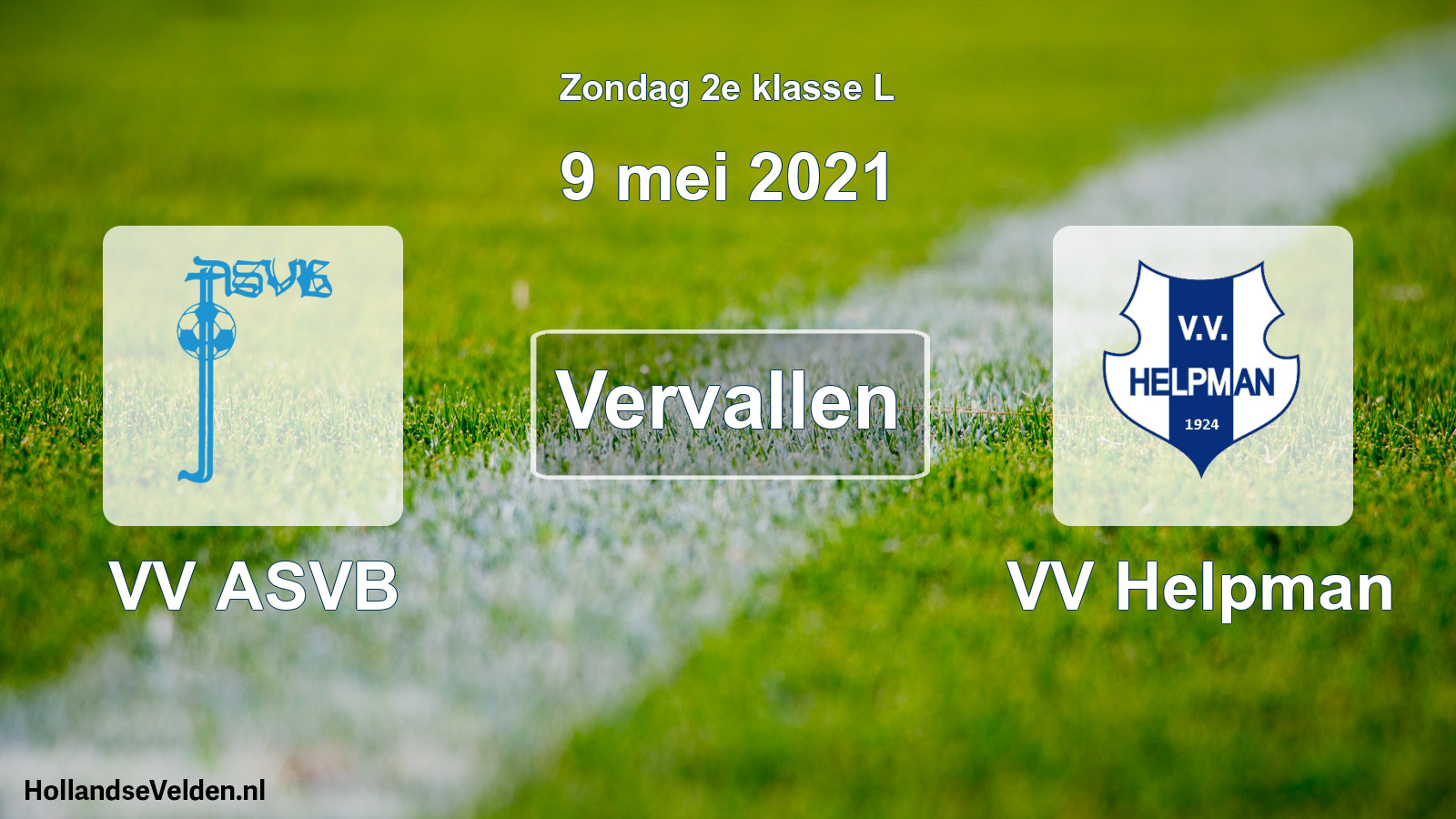 Scheduled Match: VV ASVB - VV Helpman (9 May 2021)
