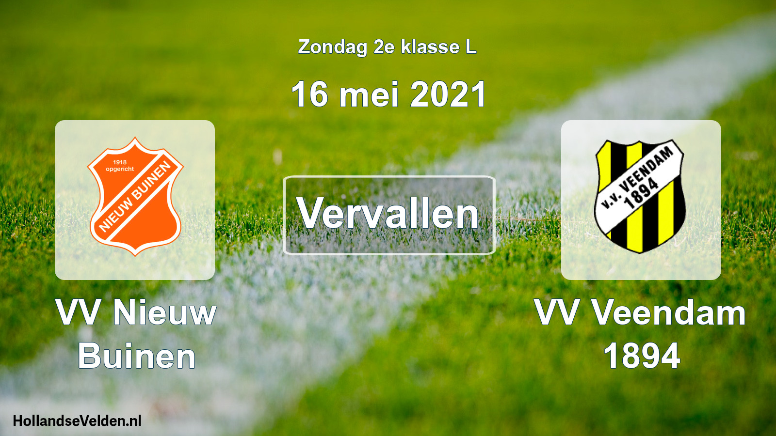 Scheduled Match: VV Nieuw Buinen - VV Veendam 1894 (16 May 2021)