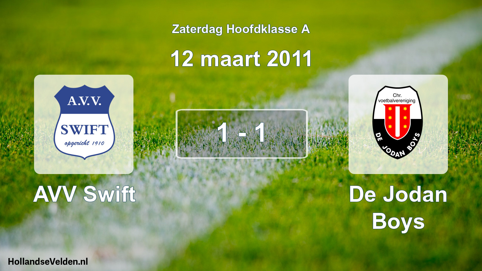 Total number of matches played: AVV Swift - De Jodan Boys 1 - 1 (12 March 2011)