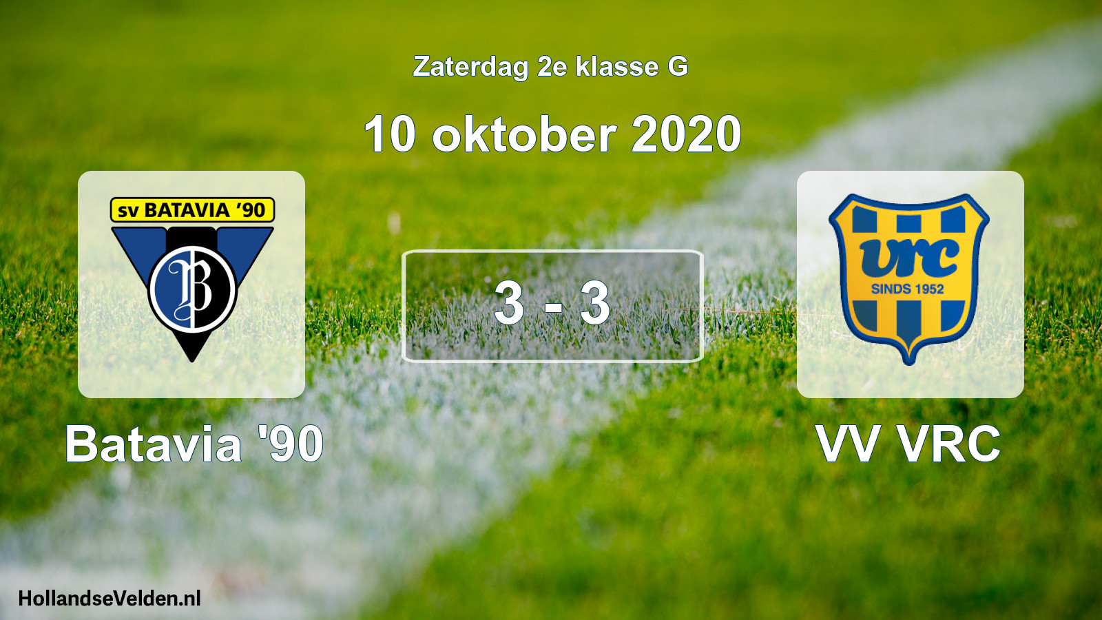 Total number of matches played: Batavia '90 - VV VRC 3 - 3 (10 October 2020)
