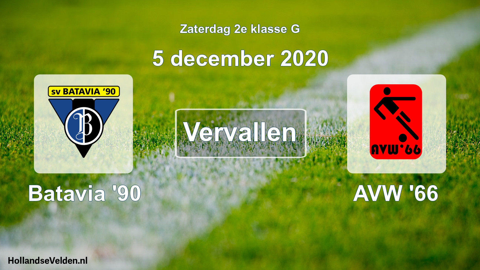 Scheduled Match: Batavia '90 - AVW '66 (5 December 2020)