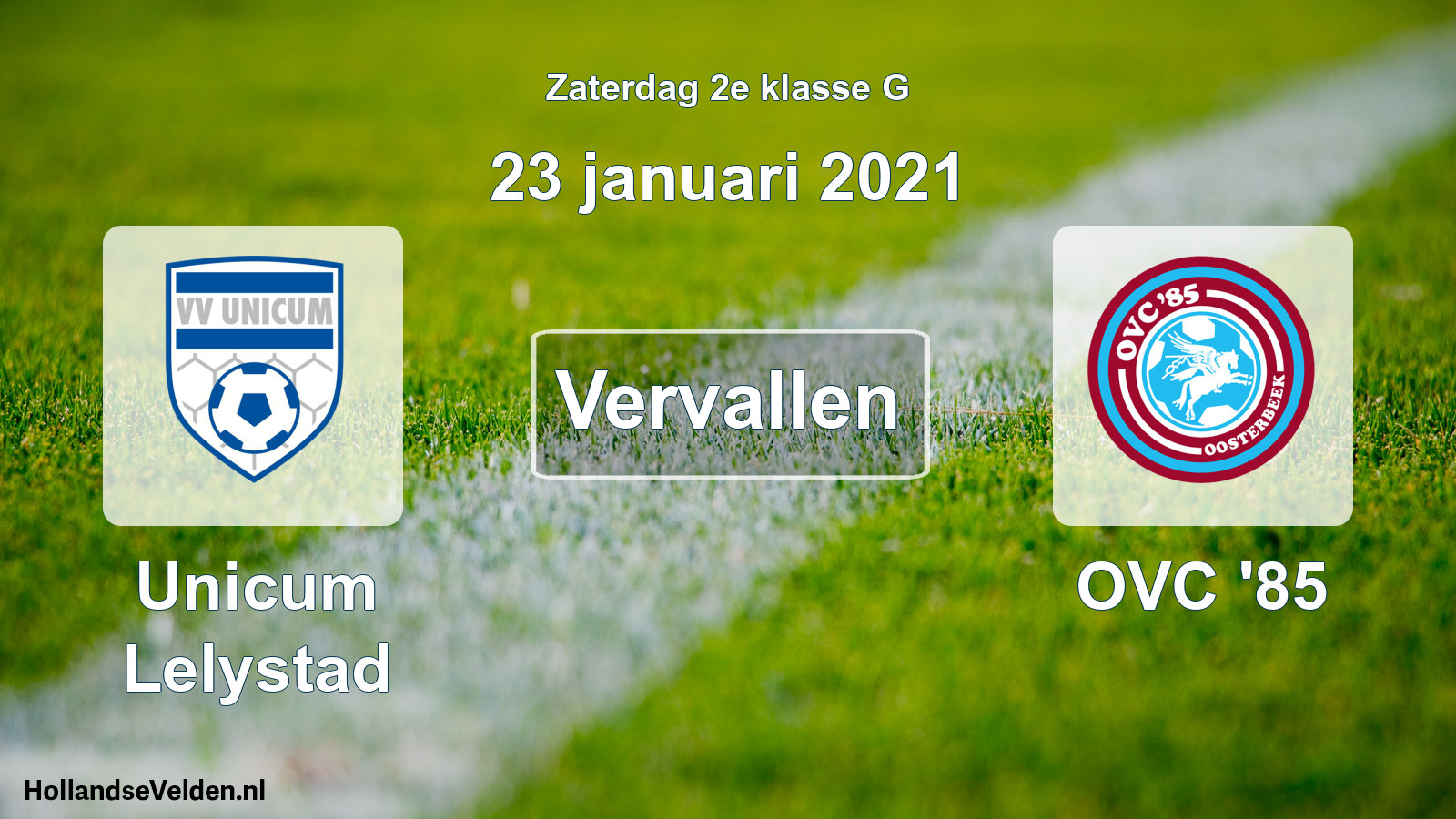 Scheduled Match: Unicum Lelystad - OVC '85 (23 January 2021)