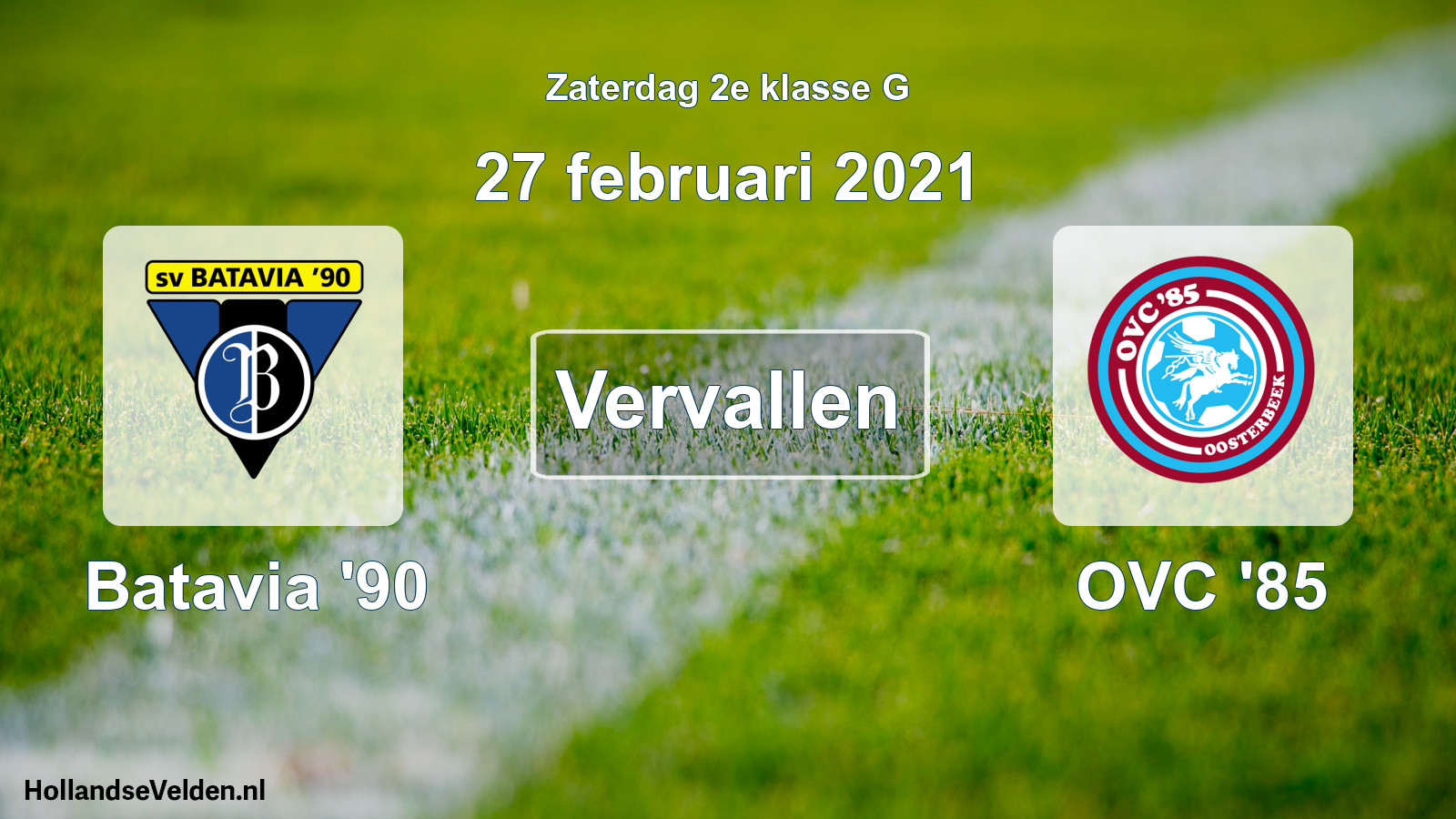 Scheduled Match: Batavia '90 - OVC '85 (27 February 2021)