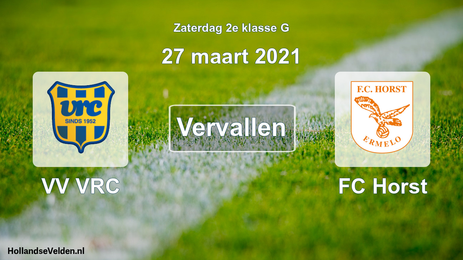 Scheduled Match: VV VRC - FC Horst (27 March 2021)