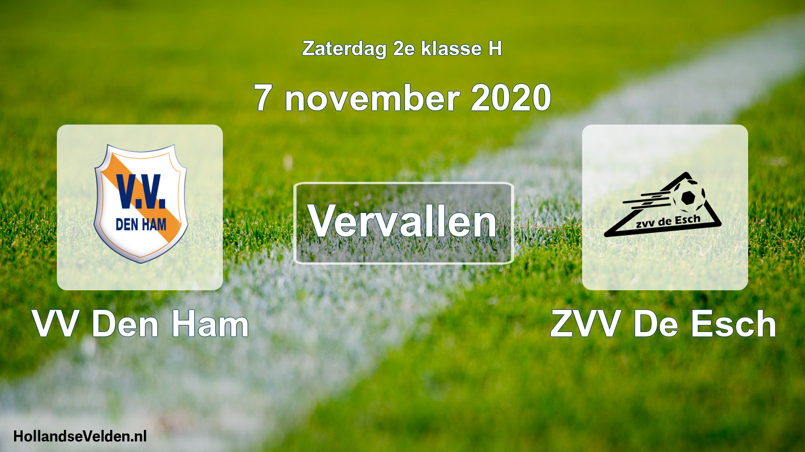 Scheduled Match: VV Den Ham - ZVV De Esch (7 November 2020)